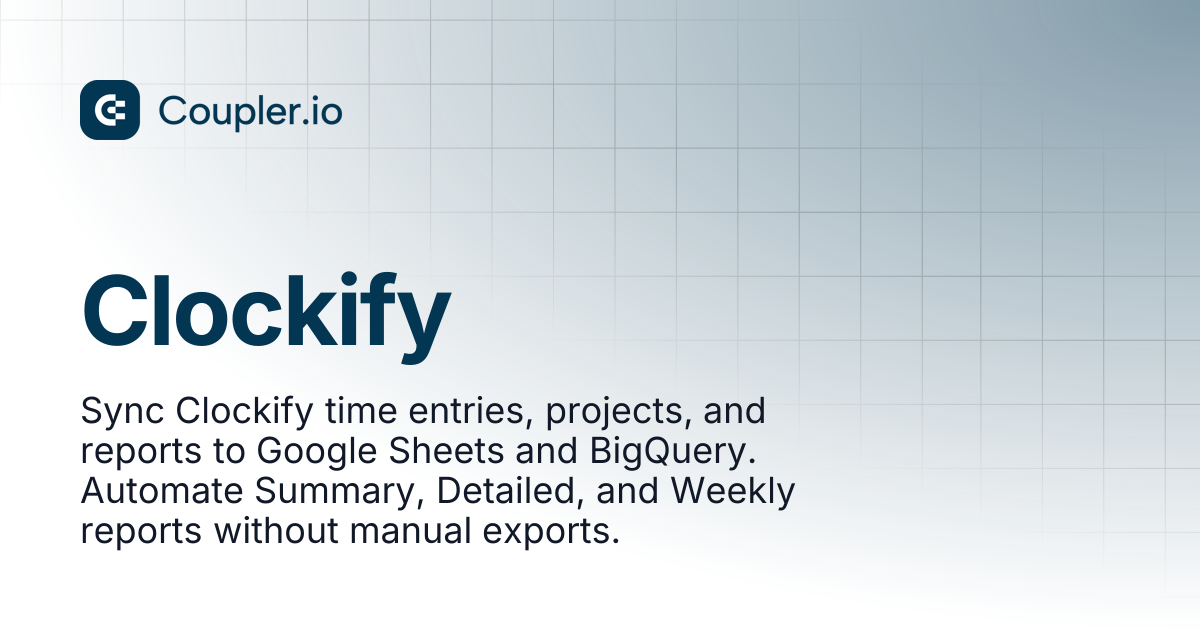Clockify | Sources | Coupler.io Help Center