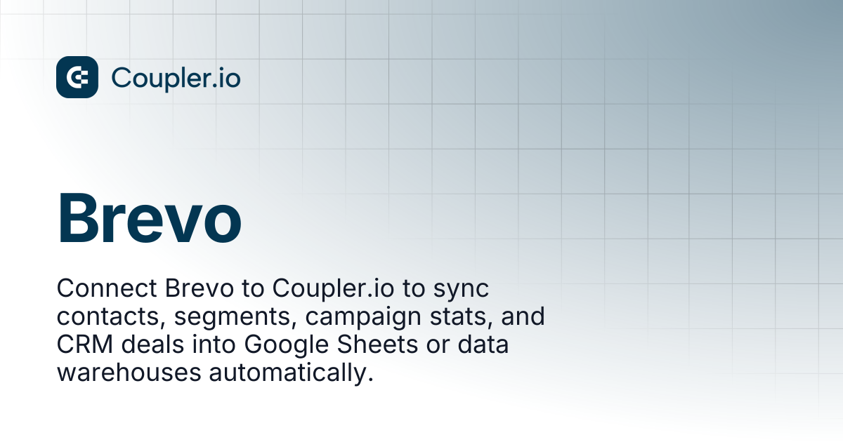 Brevo | Sources | Coupler.io Help Center