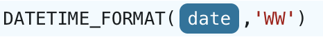 DATETIME_FORMAT({arg},'WW')