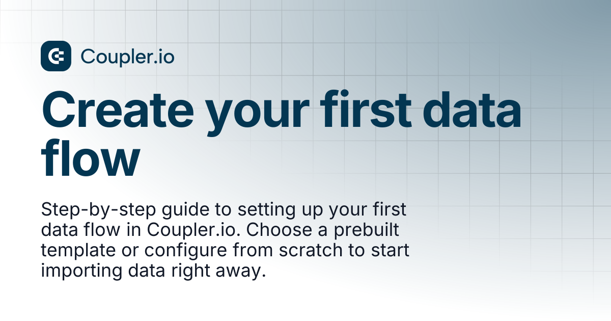 Create your first data flow | Coupler.io Help Center