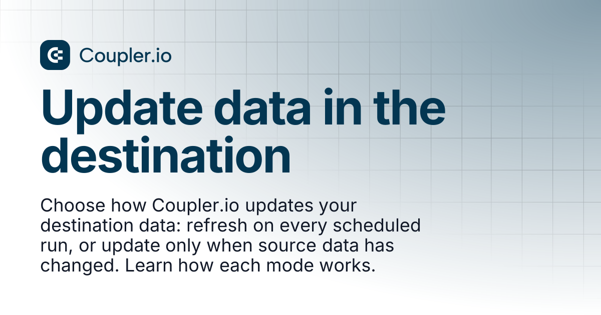Update data in the destination | Coupler.io Help Center